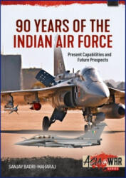 90 Years of the Indian Air Force (ISBN: 9781915070586)