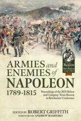 Armies and Enemies of Napoleon, 1789-1815 - Robert Griffith (ISBN: 9781915070418)