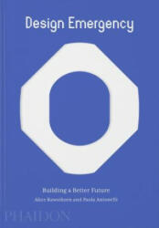 Design Emergency - Paola Antonelli (ISBN: 9781838664275)
