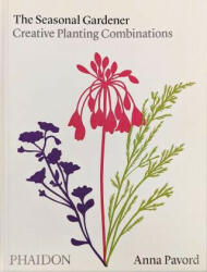 Seasonal Gardener, Creative Planting Combinations (ISBN: 9781838663988)