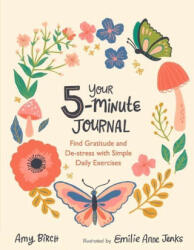 Your 5-Minute Journal - Amy Birch (ISBN: 9781789294309)