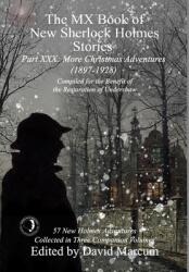 The MX Book of New Sherlock Holmes Stories Part XXX: More Christmas Adventures (ISBN: 9781787059344)