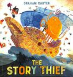 Story Thief (ISBN: 9781783448937)
