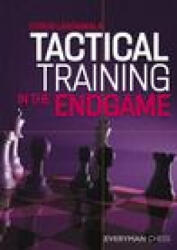 Tactical Training in the Endgame - Cyrus Lakdawala (ISBN: 9781781945865)