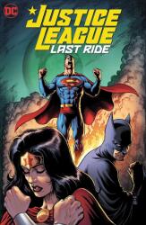 Justice League: Last Ride - Miguel Mendonca (ISBN: 9781779514394)