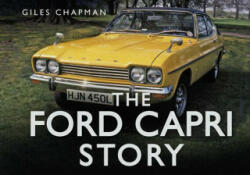 Ford Capri Story - Giles Chapman (2012)