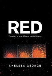 Red: The Story of Love Life and Mental Illness (ISBN: 9781664110496)
