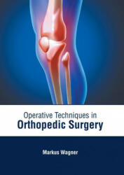 Operative Techniques in Orthopedic Surgery (ISBN: 9781646471041)