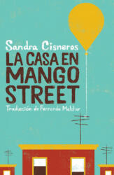 La Casa En Mango Street / The House on Mango Street - Fernanda Melchor (ISBN: 9781644734285)