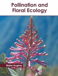 Pollination and Floral Ecology (ISBN: 9781639874392)