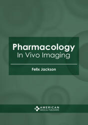 Pharmacology: In Vivo Imaging (ISBN: 9781639275564)