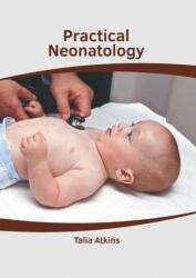 Practical Neonatology (ISBN: 9781639274314)