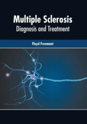 Multiple Sclerosis: Diagnosis and Treatment (ISBN: 9781639273065)