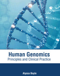 Human Genomics: Principles and Clinical Practice (ISBN: 9781639272532)