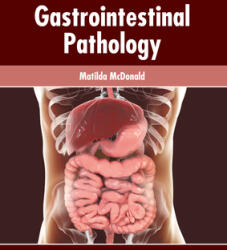 Gastrointestinal Pathology (ISBN: 9781639271412)