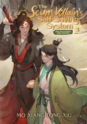 Scum Villain's Self-Saving System: Ren Zha Fanpai Zijiu Xitong (Novel) Vol. 3 - Mo Xiang Tong Xiu (ISBN: 9781638582533)