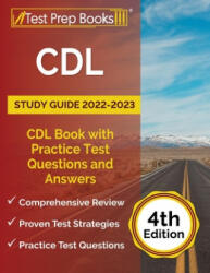 CDL Study Guide 2022-2023: CDL Book with Practice Test Questions and Answers (ISBN: 9781637751657)