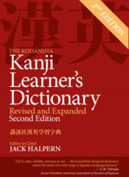The Kodansha Kanji Learner's Dictionary - Jack Halpern, Y. H. Tohsaku (ISBN: 9781568366258)