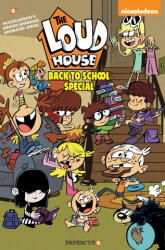 Loud House: Back To School Special - TEAM THE LOUD HOUSE CREATIVE (ISBN: 9781545808917)