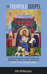 The Fourfold Gospel Volume 2 (ISBN: 9781532683688)