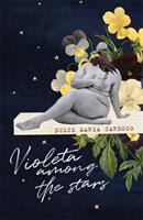 Violeta among the Stars (ISBN: 9781529415148)