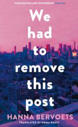 We Had To Remove This Post (ISBN: 9781529087239)