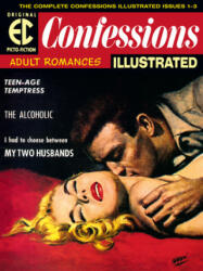 The EC Archives: Confessions Illustrated (ISBN: 9781506719757)
