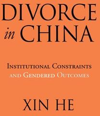 Divorce in China: Institutional Constraints and Gendered Outcomes (ISBN: 9781479816736)