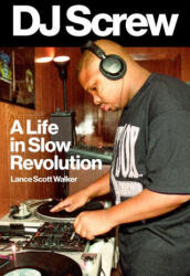 DJ Screw (ISBN: 9781477325131)