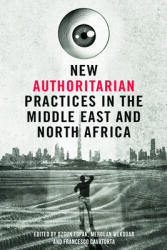 New Authoritarian Practices in the Middle East and North Africa (ISBN: 9781474489409)