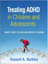 Treating ADHD in Children and Adolescents (ISBN: 9781462545148)