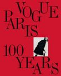Vogue Paris: 100 Years - Vogue (ISBN: 9781419761485)