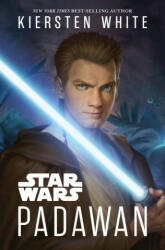 Star Wars Padawan - Kiersten White (ISBN: 9781368023498)