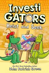 InvestiGators: Heist and Seek (ISBN: 9781250849885)