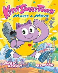 Kitty Sweet Tooth Makes a Movie (ISBN: 9781250196781)