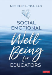 Social Emotional Well-Being for Educators (ISBN: 9781071866856)