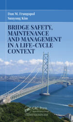 Bridge Safety Maintenance and Management in a Life-Cycle Context (ISBN: 9781032052816)