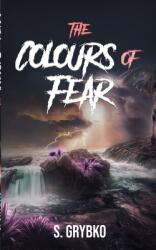 The Colours of Fear (ISBN: 9781006443558)