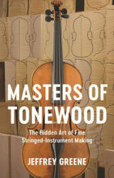 Masters of Tonewood - Strachan Literary Agency (ISBN: 9780813947464)