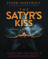 Satyr's Kiss - Christopher Penczak (ISBN: 9780738767703)