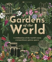 Gardens of the World (ISBN: 9780241559246)