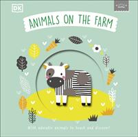 Little Chunkies: Animals on the Farm - With Adorable Animals to Touch and Discover! (ISBN: 9780241533581)