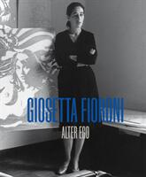 Giosetta Fioroni - Alter Ego (ISBN: 9781909932685)
