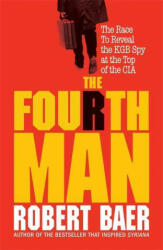 Fourth Man - Robert Baer (ISBN: 9781800960503)