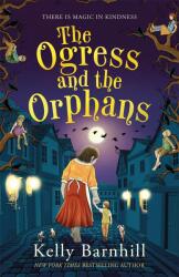 Ogress and the Orphans (ISBN: 9781800783027)