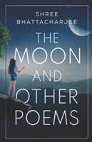 Moon and other poems (ISBN: 9781800743441)