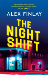 Night Shift - Alex Finlay (ISBN: 9781800245334)
