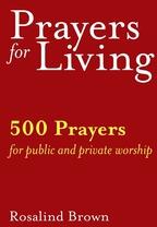 Prayers for Living: 500 Prayers for Public and Private Worship (ISBN: 9781789591972)