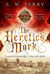 Heretic's Mark - S. W. Perry (ISBN: 9781786499004)