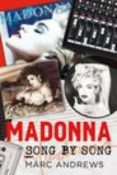 Madonna Song by Song - ANDREWS MARC (ISBN: 9781781558447)